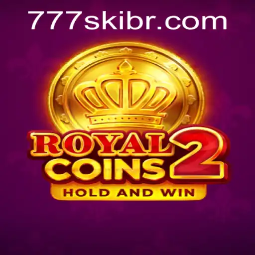 Unlock the Treasures of RoyalCoins2: A Journey into Digital Gaming with 777ski